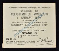 Scarce ticket 1938/1939 issued by Manchester United for the semi-final Wolverhampton Wanderers v