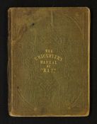 The Cricketers Manual by 'Bat' c.1851 containing a brief review of character, history and elements