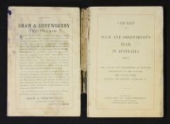 Cricket - Shaw and Shrewsbury's Team in Australia 1884-5 Book published Nottingham; Alfred Shaw