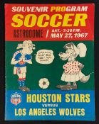 1967 American Tour match Houston Stars v Los Angeles Wolves Football Programme dated 27 May 1967