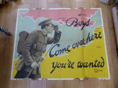 A Large WWI recruitment poster 'Boys Come Over Here You're Wanted',