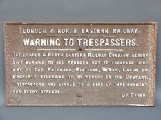 A London and North Eastern Railway cast iron 'Warning to Trespassers' sign
