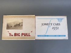 Two vintage Jowett car brochures, one titled 'The Big Pull' undated but circa late 20's,
