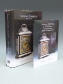 Two Thomas Tompion books Thomas Tompion 300 Years limited edition of 750 and Thomas Tompion The