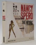 The Work of Nancy Spero by Christopher Lyons Prestel 2010 fully illustrated hardback in dustwrapper