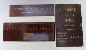 Three County Court related signs, two hand painted on wood, one metal,