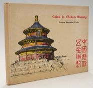 Coins in China's History by Arthur Braddan Cole 1965 revised & corrected fully illustrated volume