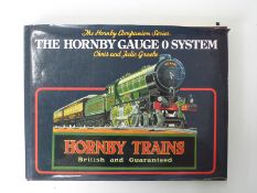 The Hornby Companion Series The Hornby Gauge 0 System by Chris and Julie Graebe,
