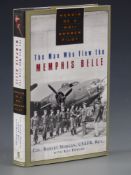 The Man who Flew the Memphis Belle by Col Robert Morgan,