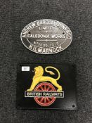 Two cast metal plaques- British Rails together with Caledonia Works Andrew Barclay Sons and Co