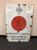 A vintage enamel sign, Ministry of Labour Employment Exchange,