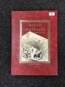 John Phillips, Mexico Illustrated with Descriptive Letter-Press in English and Spanish,