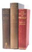 GOSSE, Philip - The History of Piracy : illust, org. cloth, 1934. With 2 others relating to piracy.