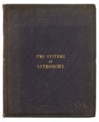 FROST, Isaac - Two Systems of Astronomy : 11 plates printed in oil colours by George Baxter, org.