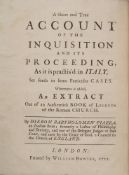 PIAZZA, Hierom Bartholomew - A Short and True Account of the Inquisition and its Proceeding,