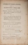 Chiropodologia, or, a Scientific Enquiry into the causes of Corns, Warts, Onions,