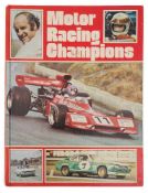 Of F1 interest- a signed copy of 'Motor Racing Champions':,