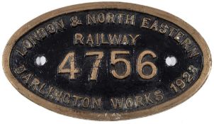 An LNER worksplate No 4756 Darlington Works 1928:, inscribed to reverse 'Class J38 Gresley 0-6-0',