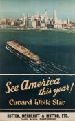 A 'See America this year, Cunard White Star' cruise service poster:, no.