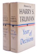 TRUMAN, Harry S - Memoirs : Vol. 1 Year of Decisions. Vol. 2 Years of Trial and Hope. 2 vols. org.