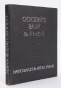 BAILEY, David & EVANS, Peter - Goodbye Baby & Amen : illust, org.