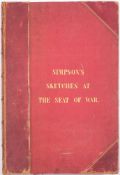 SIMPSON, William - The Seat of the War in the East : [ First & Second Series ] bound in one,
