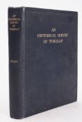 ELLIS, Arthur Charles - An Historical Survey of Torquay : illust, org.