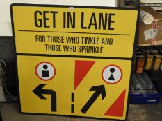 *Get in Lane Toilet Sign