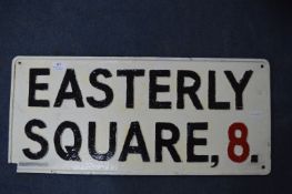 Cast LOndon Street Sign - Easterly Square, 8.