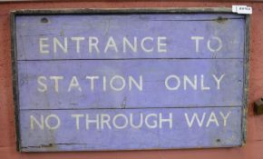 1 x Vintage Train Signage - Entrance To Station Only No Through Way - 32 x 18 Inches - Ref BB768 - C
