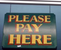 1 x Botany Bay Wooden Hand Painted Hanging Signage - Please Pay Here - Size 36 x 24 Inches - Ref BB8