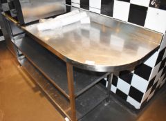 1 x Stainless Steel Kitchen Prep Bench With Rounded End and Undershelves - H89 xW183 x D58 cms -