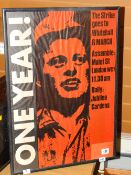A framed 1984 political poster supporting the miner's strike, entitled 'One Year! (The Strike Goes