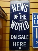 An antique enamelled advertising sign for 'News of the World on Sale Here', 76 x 30cms