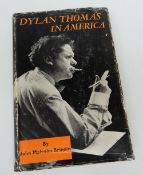 A 1ST EDITION VOLUME OF DYLAN THOMAS IN AMERICA by John Malcolm Brinnin, JM Dent & Sons, 1956,