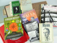 COLLECTION OF WELSH INTEREST BOOKS, mainly relating to Dylan Thomas, including poetry and the life