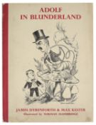 Dyrenforth James & Kester Max: Adolf in Blunderland, A Political Parody of Lewis Carroll's Story