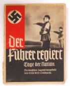 PRE-WWII THIRD REICH GERMAN NAZI ' DER FUHRER REGIERT ' BOOK