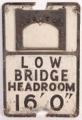 VINTAGE RAILWAY ORIGINAL ' LOW BRIDGE ' ALLOY METAL SIGN
