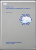 Antarctica: Glaciological and Geophysical Folio edited by D J Drewry published by the Scott Polar