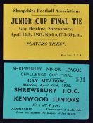 Pre-war match tickets 1938 Shrewsbury JOC v Kenwood Juniors 25 April 1938, 1939 SFA Junior Cup Final