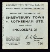 1961 Football League Cup semi-final match ticket Shrewsbury Town v Rotherham Utd 29 March 1961.