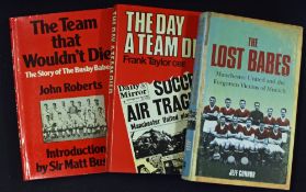 Selection of Football books to include Manchester Utd The Lost Babes, The Forgotten Victims of