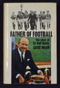 Father of Football The Story of Sir Matt Busby published 1970 by David Miller hardback book with