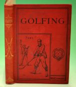 Chambers, W&R - 'Golfing - A Handbook to The Royal and Ancient Game with List of Clubs, Rules &c