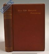 New Zealand - Our New Zealand Cousins by The Hon. James Inglis Minister in the New South Wales