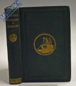 Shipping - Railways, Steamers and Telegraphs 1867 Book - First Edition. A 326 page book with 10 full