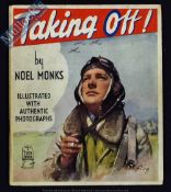 WWII - Taking Off Publication By Noel Monks - Circa 1942- 43. An unusually fine quality