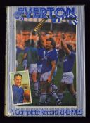 Breedon Book - Everton A Complete Record 1878-1985 Signed Book – signed by Mike Bernard, Bobby