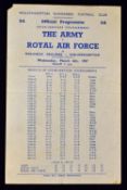 1957 at Molineux, Wolverhampton, The Army v Royal Air Force, single sheet 6 March 1957; the Army